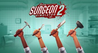 A caótica diversão de Surgeon Simulator 2